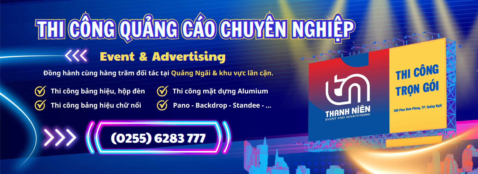Thi công bảng hiệu quảng cáo Quảng Ngãi
